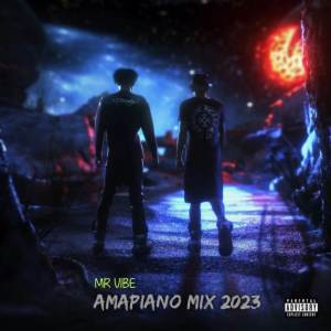 Amapiano mix 2023 dari MR VIBE