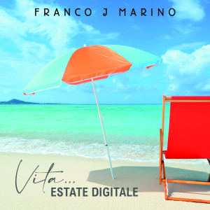 Album Vita (Estate digitale) from Franco J. Marino
