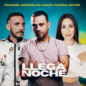 Dengarkan lagu Llega la noche nyanyian Manuel González (Ex Rebujito) dengan lirik