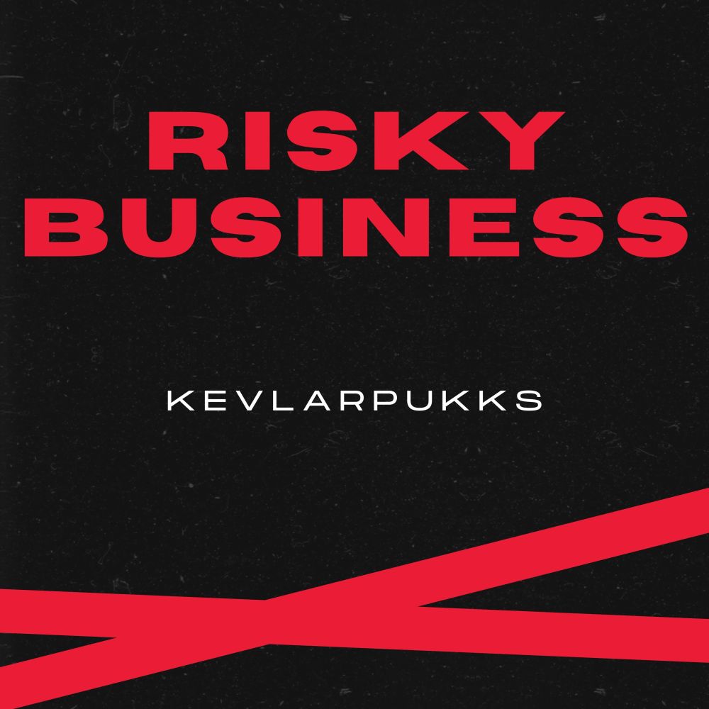 Risky Business