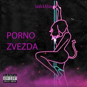 Album Porno Zvezda (feat. Killara) (Explicit) from Sarafa