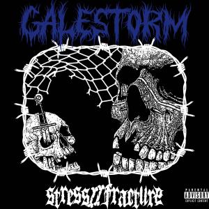 Album Galestorm (Explicit) from Fracture