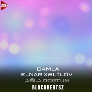 Listen to Ağla Dostum (Remix) song with lyrics from Damla