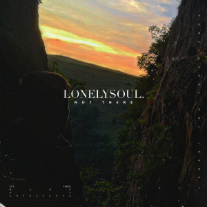 lonelysoul.的專輯Not There