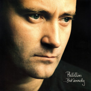 Phil Collins的專輯...But Seriously (2016 Remaster)