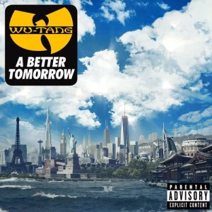 Wu Tang Clan的專輯A Better Tomorrow