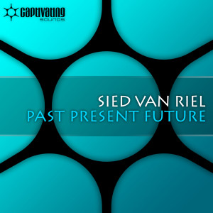 Sied Van Riel的专辑Past Present Future