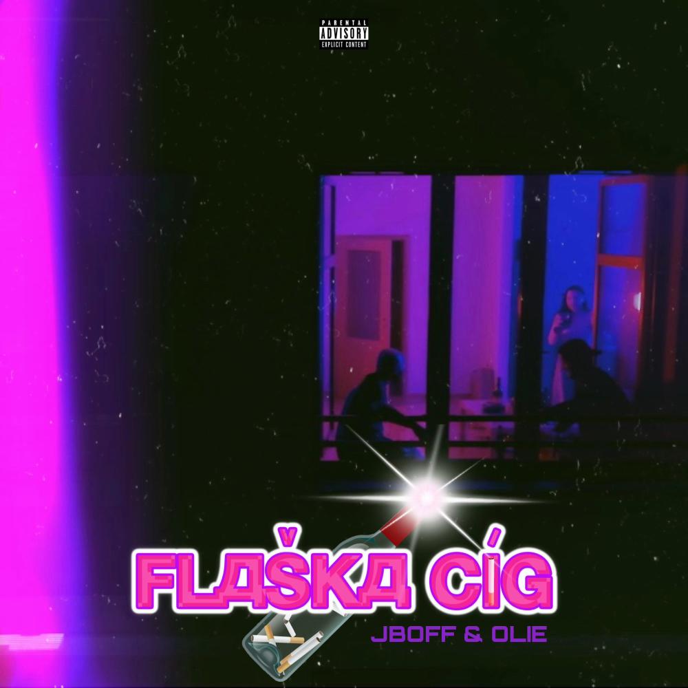 FLAŠKA CÍG (feat. Olie) (Explicit)