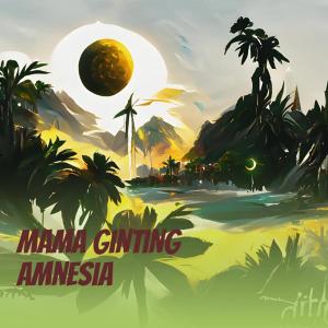 收聽DJ ADEN RMX的Dansa Mama Ginting Amnesia (Remastered 2024)歌詞歌曲