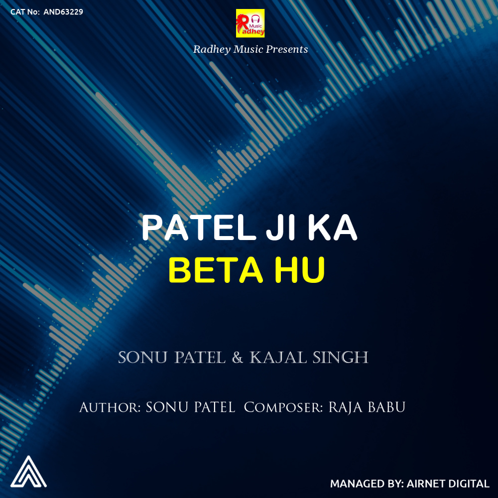 Patel Ji Ka Beta Hu