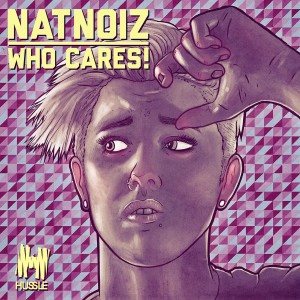 NatNoiz的專輯Who Cares!