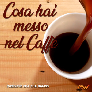 Album Cosa hai messo nel caffè (Cha cha dance) oleh I Vandali