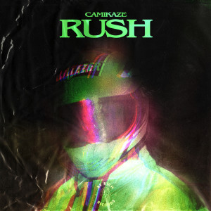 Camikaze的专辑Rush