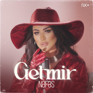 Listen to Getmir song with lyrics from Nəfəs