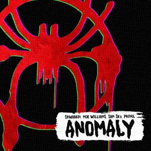 Anomaly (feat. Mix Williams, Sam Sky & Phidel)