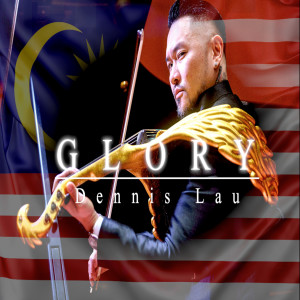 Album GLORY from Dennis Lau