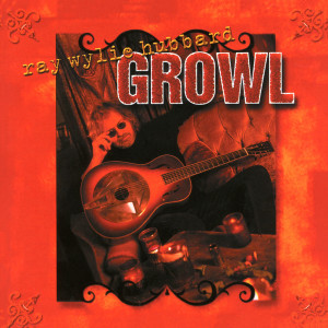 收聽Ray Wylie Hubbard的Screw You, We're From Texas歌詞歌曲