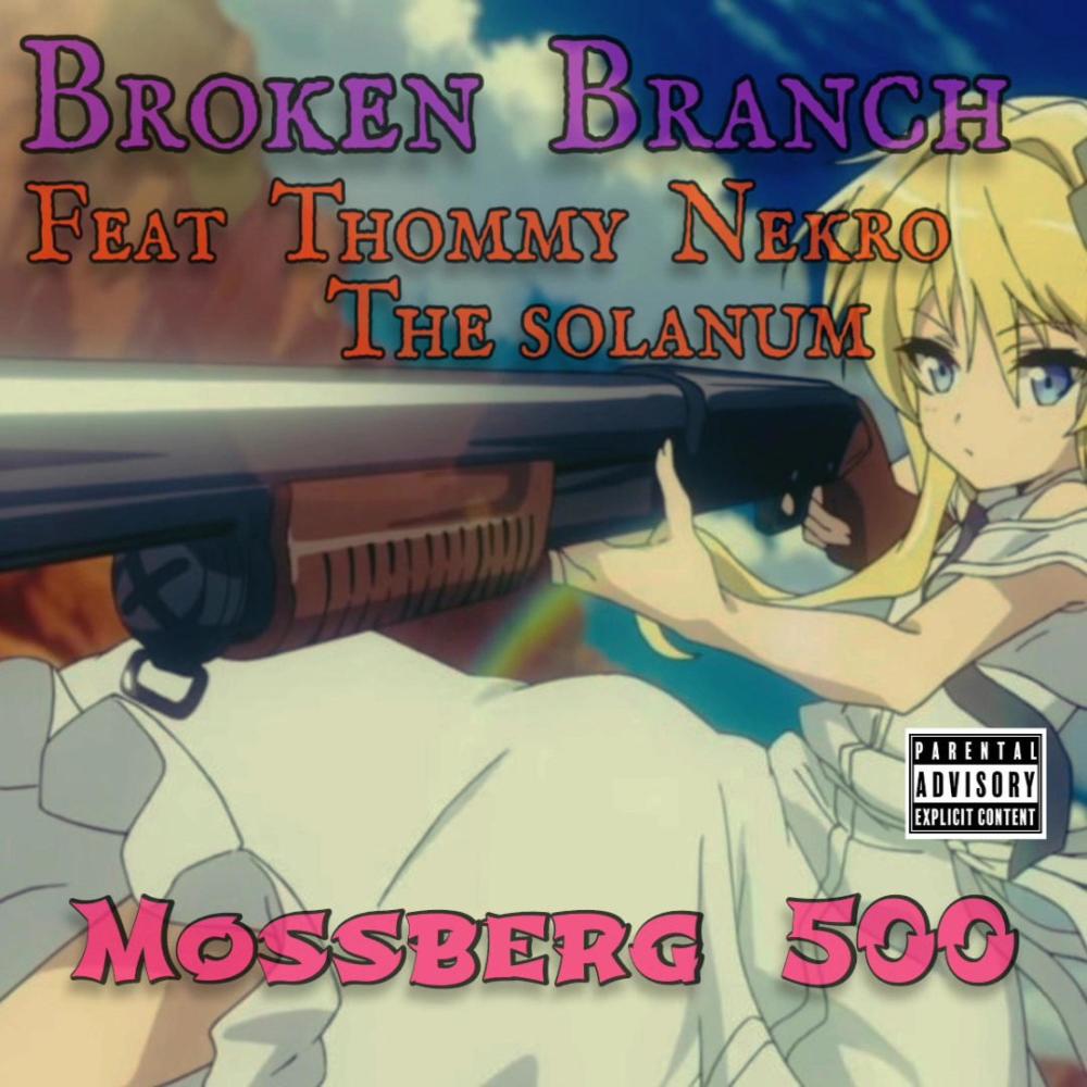 Mossberg 500(feat. Thommy Nekro the solanum) (Explicit)