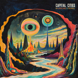 อัลบัม A Hurricane of Frowns ศิลปิน Capital Cities