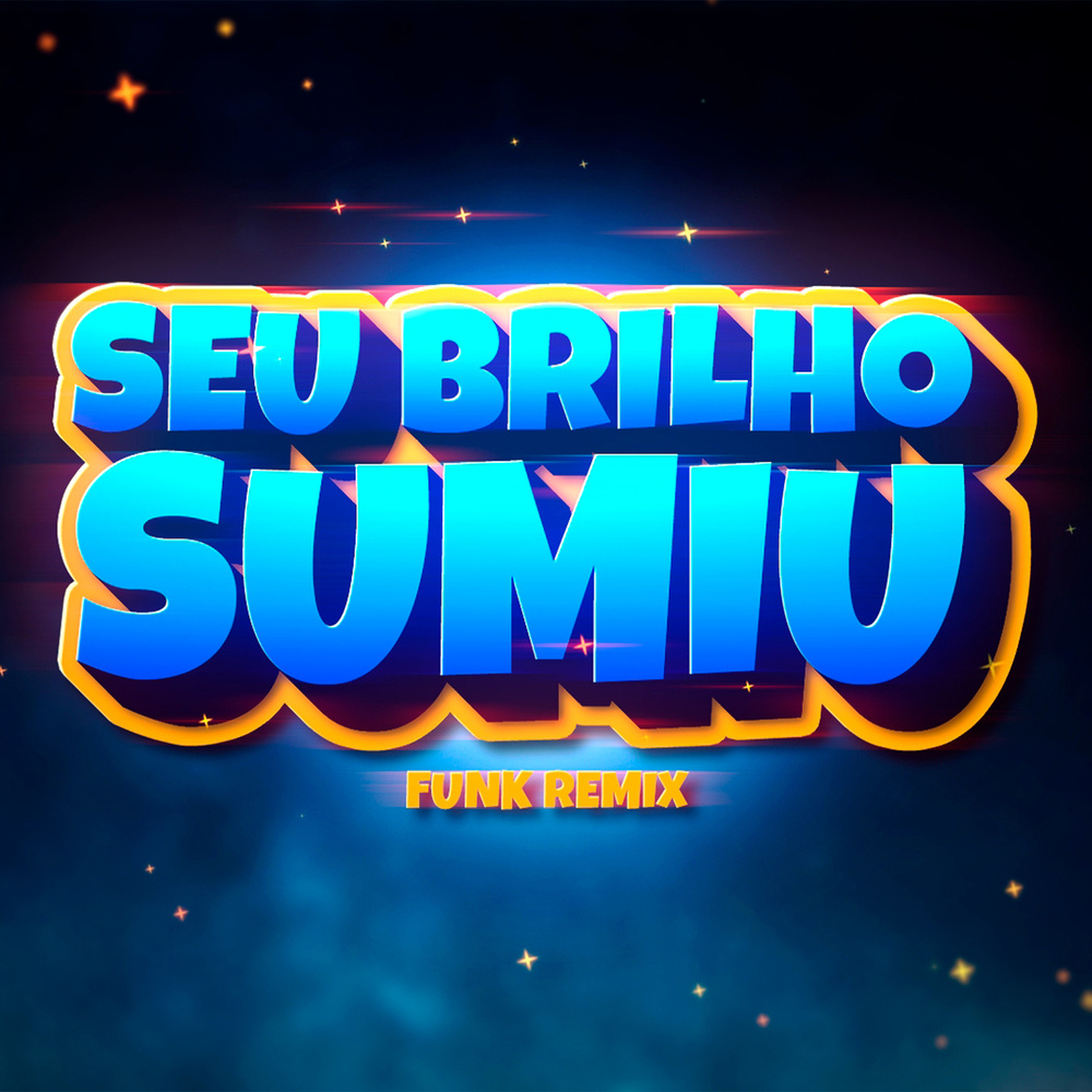 S3U BRILH0 SUM!U (FUNK)