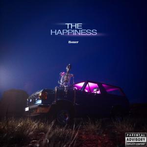 Dengarkan the happiness (Explicit) lagu dari Boner dengan lirik