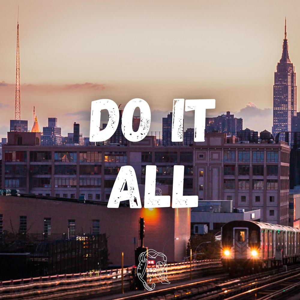Do It All (feat. Lou152 & ItzKotz) (Explicit)