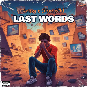 Album Last Words (Explicit) oleh 2Risky