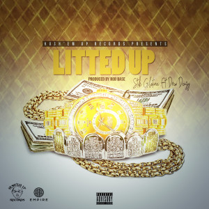 ดาวน์โหลดและฟังเพลง Litted Up (Explicit) พร้อมเนื้อเพลงจาก Stik Gilatine