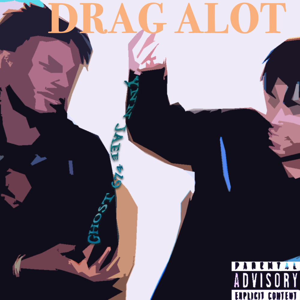 Drag Alot (Explicit)