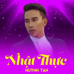 Listen to Nhật Thực song with lyrics from Huynh Tan