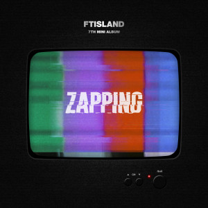 ZAPPING dari FTISLAND