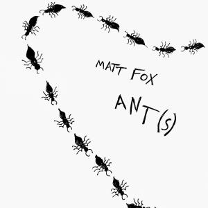 Matt Fox的專輯Ant(s)