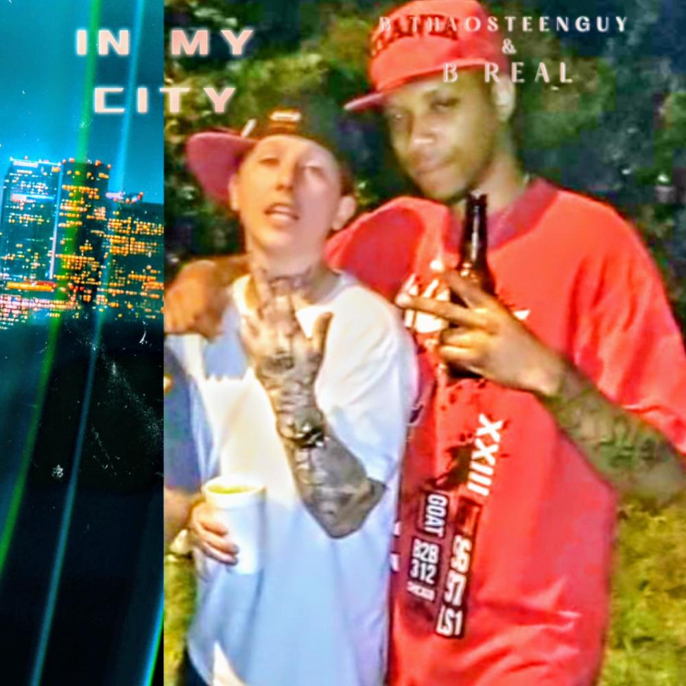 In My City (feat. B Real) (Explicit)