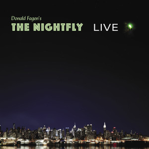 อัลบัม The Nightfly: Live ศิลปิน Donald Fagen