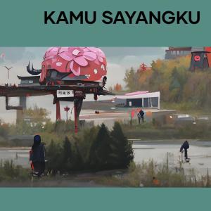 Listen to Kamu Sayangku (Acoustic) song with lyrics from Anang