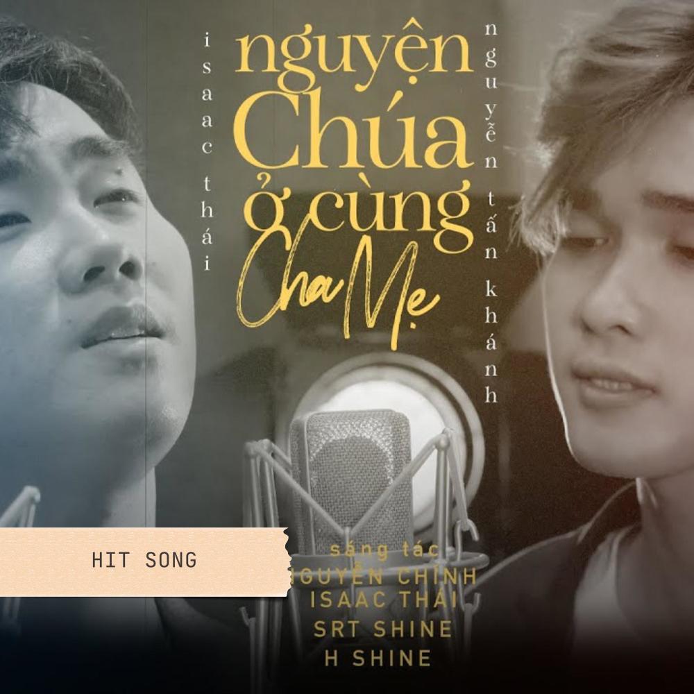 Nguyện Chúa Ở Cùng Cha Mẹ (feat. Nguyễn Tấn Khánh)