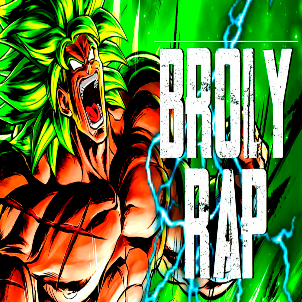 Dragón Ball Super Broly Rap