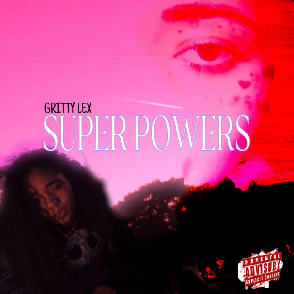 SUPER POWERS (Explicit)