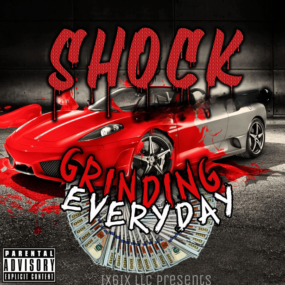 Grinding Everyday (Explicit)