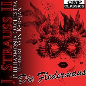 收聽Philharmonia Orchestra的Die Fledermaus RV 503, Act I: Komm Mit Mir Zum Souper歌詞歌曲