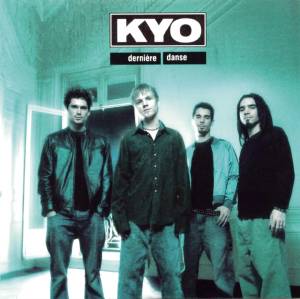 อัลบัม Dernière danse ศิลปิน KYO