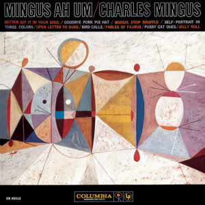 收聽Charles Mingus的Pussy Cat Dues (Album Version)歌詞歌曲