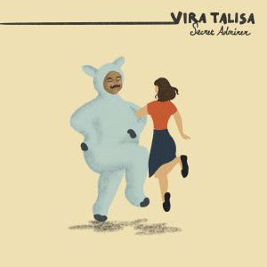 收听Vira Talisa的Secret Admirer歌词歌曲