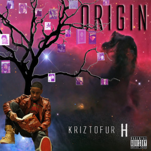 Album Origin (Explicit) oleh Kriztofur H