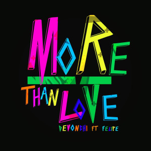 收聽DeVonchi的More Than Love歌詞歌曲