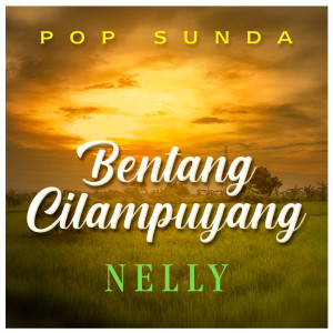 Nelly的專輯Bentang Cilampuyang