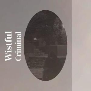 Album Wistful Criminal from Various Artists