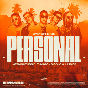 Album Personal (Explicit) from Symon Dice