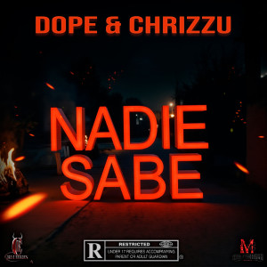 Dope的專輯Nadie Sabe (Explicit)