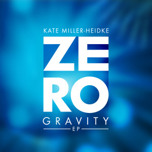 ดาวน์โหลดและฟังเพลง Zero Gravity (Donatachi Remix) พร้อมเนื้อเพลงจาก Kate Miller-Heidke